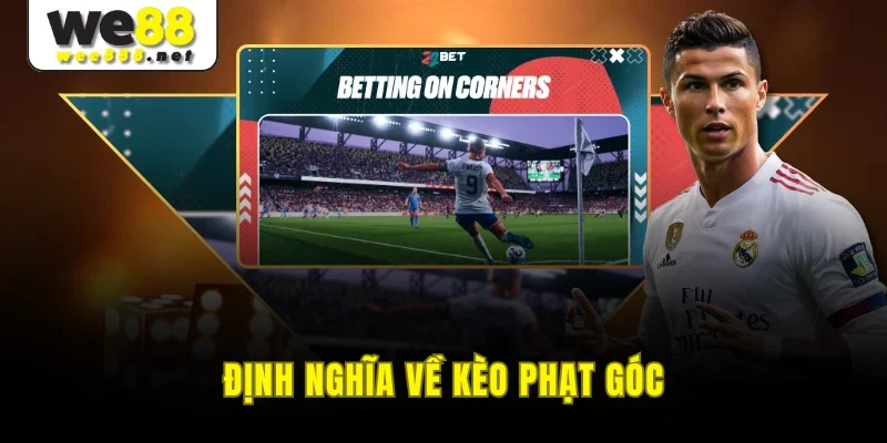 Định nghĩa về kèo phạt góc